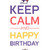 Happy Birthday And Keep Calm stock photo © barsrsind