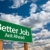 Better Job Green Road Sign stock photo © feverpitch