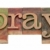 pray word in letterpress type stock photo © PixelsAway